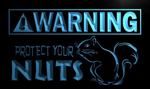 Warning Protect Nuts SQUIRREL Neon Light Sign